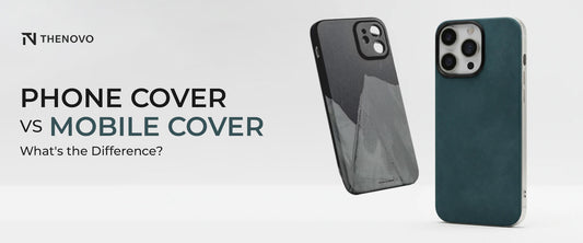 Phone Cover vs Mobile Cover : What's the Difference?